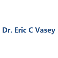 Dr. Eric C Vasey