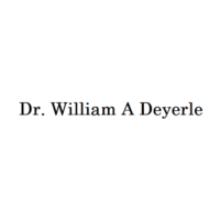 Dr. William A Deyerle